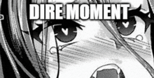 a black and white drawing of a girl 's face with the words `` dire moment '' above it .