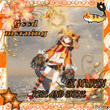 a picture of a girl with the words good morning gi murin rise and shine on it