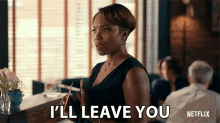 Ill Leave You Heather Headley GIF - Ill Leave You Heather Headley Helen Decatur GIFs