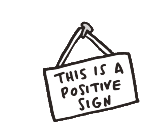 Positive Sign This Is A Positive Sign Sticker - Positive Sign This Is A Positive Sign Veronica Dearly Stickers