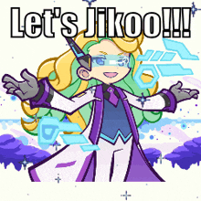 a cartoon character with the words let 's jikoo !!!