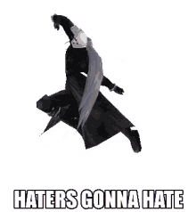 Haters Gonna Hate Idgaf GIF - Haters Gonna Hate Idgaf Sephiroth GIFs