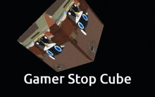 Gamer Stop Gamerstop GIF - Gamer Stop Gamerstop Cube GIFs