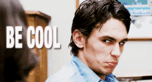 Words To Live By GIF - Freaks And Geeks James Franco Cool GIFs