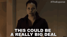 This Could Be A Really Big Deal Bobbie Draper GIF - This Could Be A Really Big Deal Bobbie Draper The Expanse GIFs