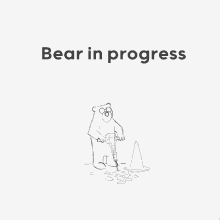 progress bear