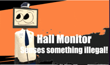 Hall Monitor Illegal GIF - Hall Monitor Illegal GIFs