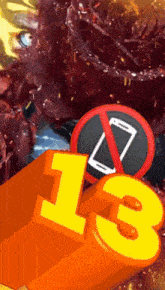 a no cell phone sign is next to a number 13