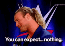 dolph ziggler wwe you can expect nothing expect nothing