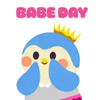 a penguin with a crown on its head and the words babe day above it