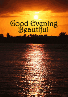 Good Evening Beautiful GIF - Good Evening Beautiful Sunset GIFs
