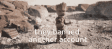 They Banned Another Account GIF - They Banned Another Account GIFs