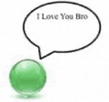 I Love You Bro Ball GIF