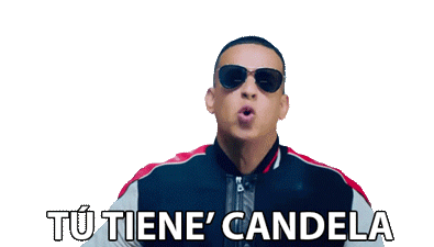 Tu Tiene Candela Daddy Yankee Sticker - Tu Tiene Candela Daddy Yankee Con Calma Stickers