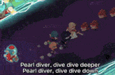 a screenshot of a video game with the words pearl diver dive dive deeper pearl diver dive dive down