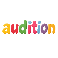 the word audition is written in a colorful font