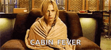 Cabin Fever Quarantine GIF - Cabin Fever Quarantine Self Isolation GIFs