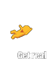 Get Real Meme Sticker - Get Real Meme Discord Stickers