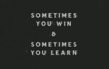 learn sometimes