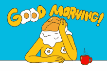 Good Morning Sunny Side Up GIF - Good Morning Sunny Side Up Coffee GIFs