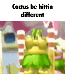 Cactus Be Hittin Different Clapster GIF
