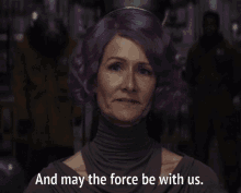 May The Force Be With You Admiral Holdo GIF - May The Force Be With You Admiral Holdo Amilyn Holdo GIFs