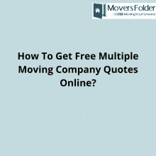 Free Moving Quotes Mover Quotes GIF - Free Moving Quotes Mover Quotes Moving Quotes Online GIFs