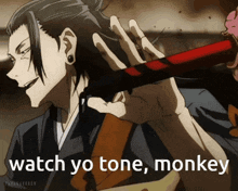 Watch Yo Tone Monkey GIF - Watch Yo Tone Monkey Geto GIFs