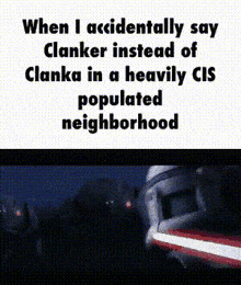 Star Wars Clanker GIF - Star Wars Clanker Cis GIFs