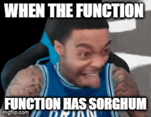 a man in a blue jersey with the words when the function function has sorghum written on it
