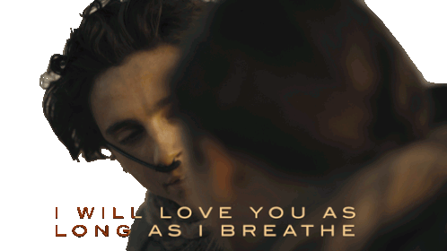 I Will Love You As Long As I Breathe Paul Atreides Sticker - I Will Love You As Long As I Breathe Paul Atreides Dune Part Two Stickers