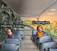 a cartoon of a bus with the words having a baby and creampies