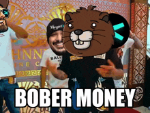 a cartoon of a beaver with the words bober money written below it
