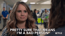 Pretty Sure That Means Im A Bad Person That Means Im Not A Good Person GIF - Pretty Sure That Means Im A Bad Person Im A Bad Person That Means Im A Bad Person GIFs