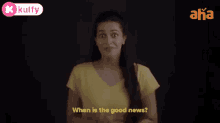 When Is The Good News Salony Luthra GIF - When Is The Good News Salony Luthra Gif GIFs
