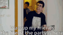 Whats Up My Friends GIF - Whats Up My Friends Life GIFs