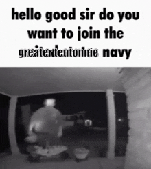 Gtn Hello Sir Would You Like To Join The Teutonnic Navy GIF - Gtn Hello Sir Would You Like To Join The Teutonnic Navy GIFs