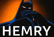 a cartoon of batman covering his face with his hand and the word hemry in white letters