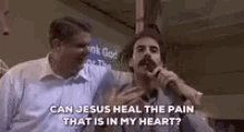 Borat Can Jesus Heal My Heart GIF - Borat Can Jesus Heal My Heart GIFs