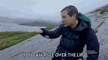 You Cant See Over The Lip Bear Grylls GIF - You Cant See Over The Lip Bear Grylls Running Wild With Bear Grylls GIFs