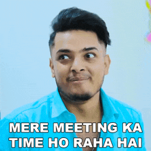 Mere Meeting Ka Time Ho Raha Hai Prince Pathania GIF - Mere Meeting Ka Time Ho Raha Hai Prince Pathania Mujhe Abi Meeting Mein Jana Hai GIFs