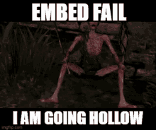 Embed Fail Dark Souls GIF - Embed Fail Dark Souls Hollow GIFs
