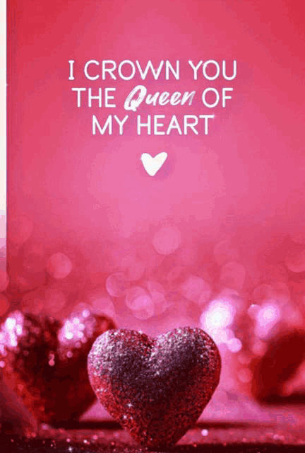 Love For Her Quotes - I crown you the Queen of my heart.