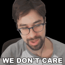 We Dont Care Wolfe Glick GIF - We Dont Care Wolfe Glick Wolfeyvgc GIFs