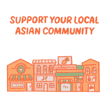 support your local asian community support asian businesses asian businesses asian business happy aapi heritage month