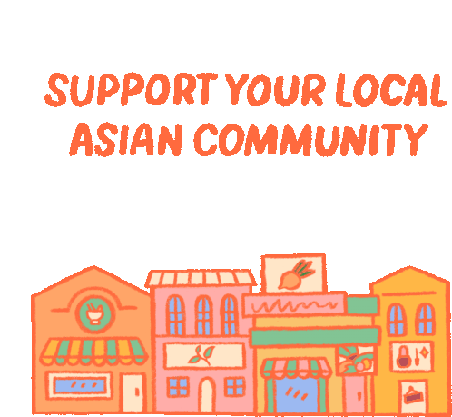 Support Your Local Asian Community Support Asian Businesses Sticker - Support Your Local Asian Community Support Asian Businesses Asian Businesses Stickers