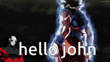 Hello John Goku GIF - Hello John Goku GIFs