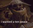 I Wanted A Ten Peace Baby Yoda GIF - I Wanted A Ten Peace Baby Yoda The Mandalorian GIFs