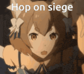 a picture of a girl with the words hop on siege above her head