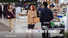 Lets Fo Margs Girl Youre Buying Carol GIF - Lets Fo Margs Girl Youre Buying Carol Hannah GIFs